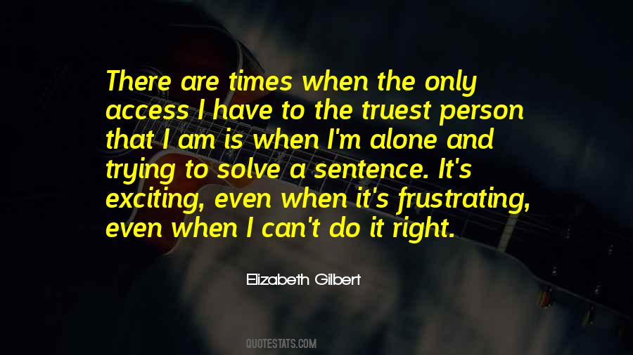 When I Am Right Quotes #1611307