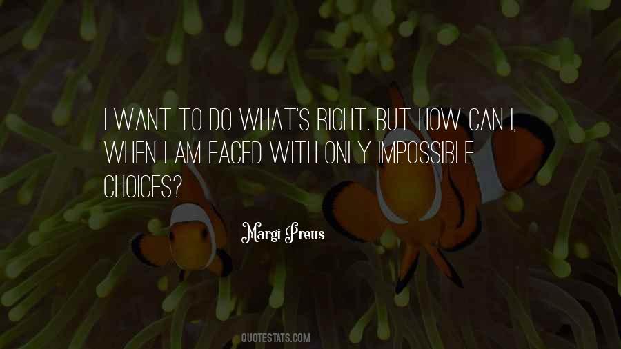 When I Am Right Quotes #1671094