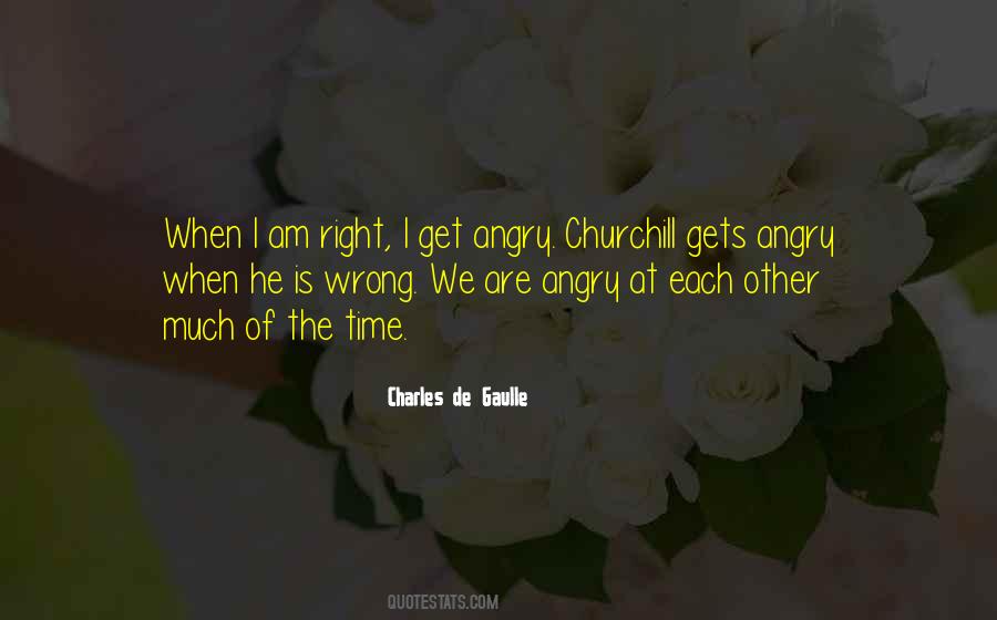When I Am Right Quotes #1818635