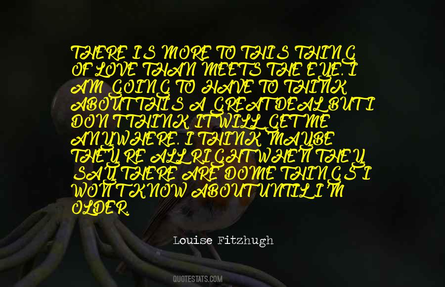 When I Am Right Quotes #230443