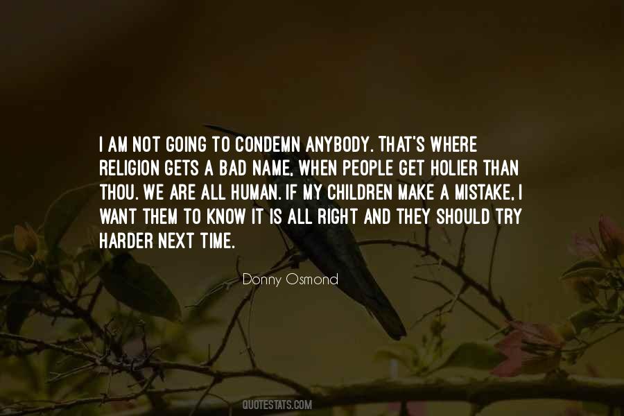 When I Am Right Quotes #565808