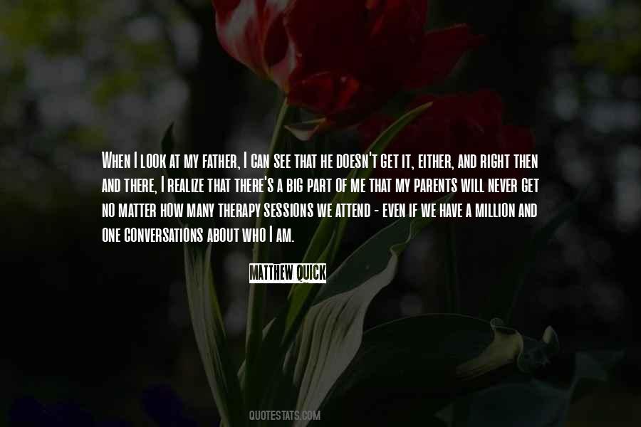 When I Am Right Quotes #948096