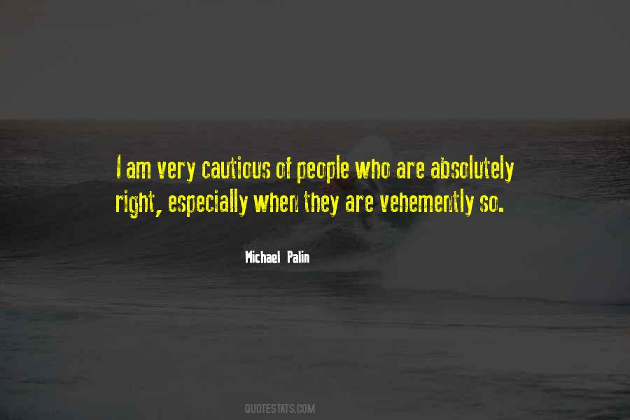 When I Am Right Quotes #967527