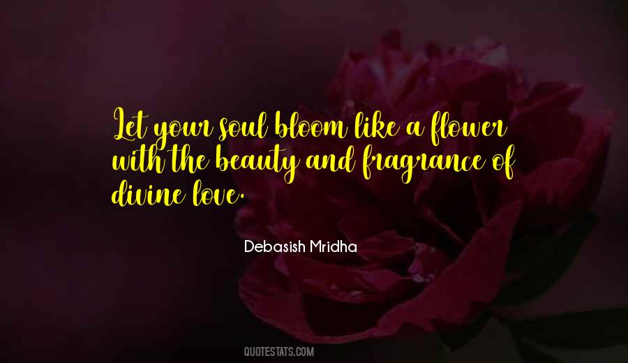 Beauty Bloom Quotes #529018