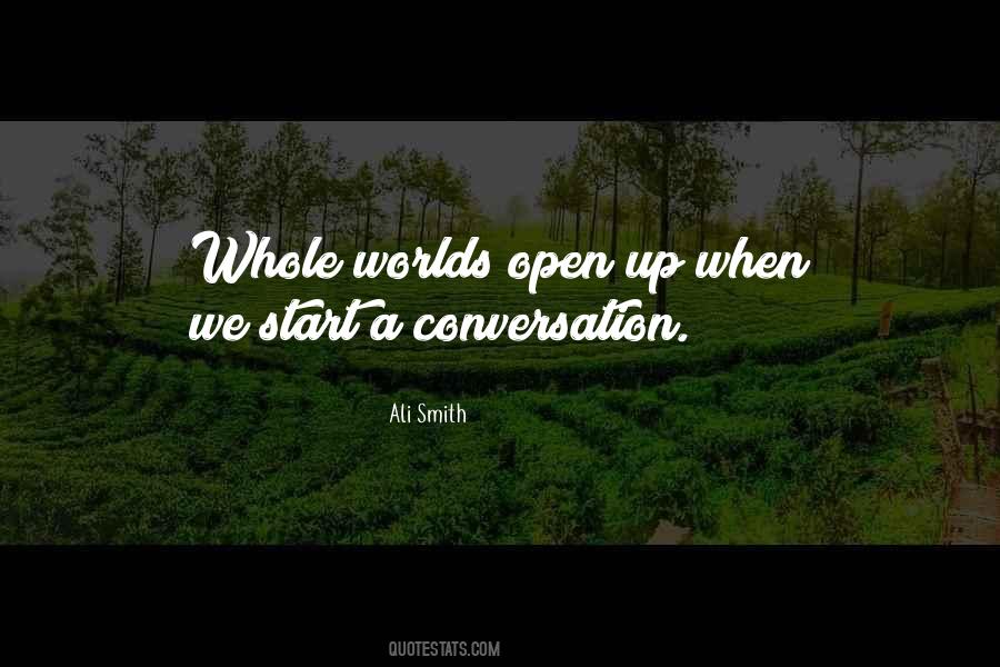 Open Conversation Quotes #307540