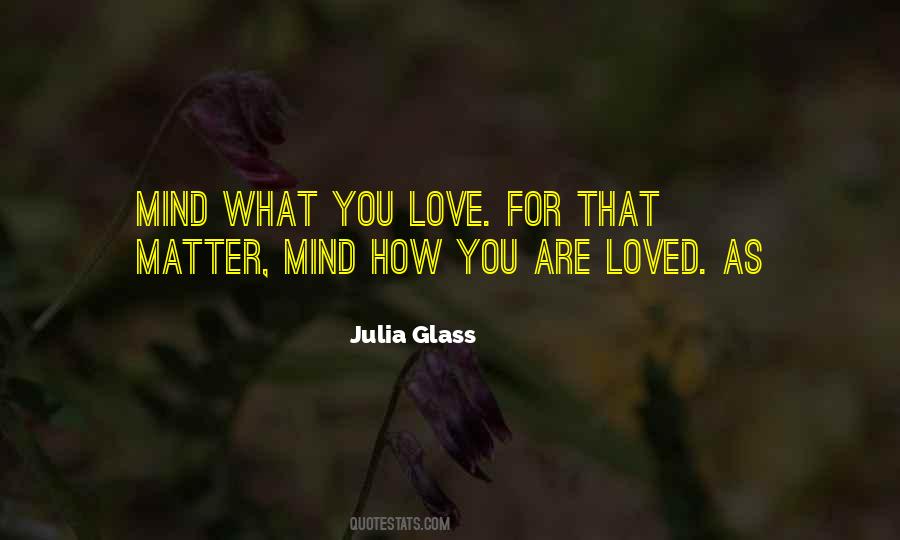 Quotes About How Loved You Are #1283877