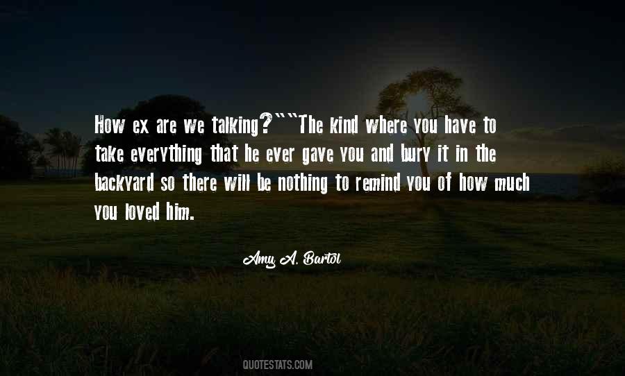 Quotes About How Loved You Are #1520464