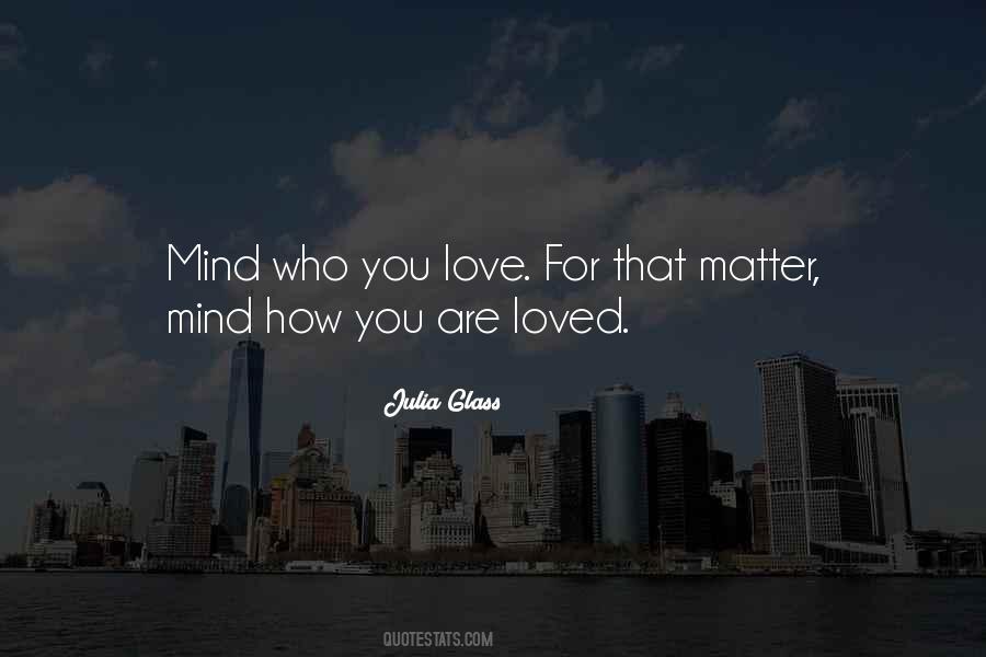 Quotes About How Loved You Are #1600794