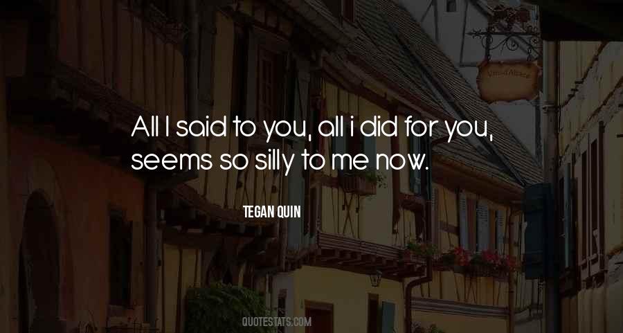 Why Did You Love Me Quotes #1332361