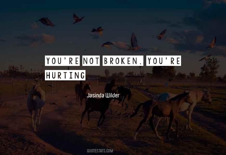 Your Hurting Me Quotes #5519