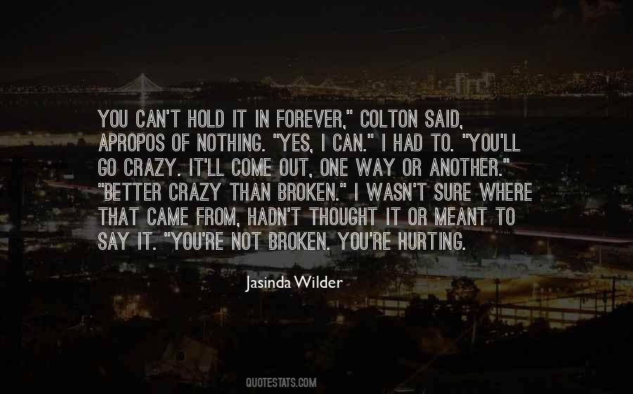 Your Hurting Me Quotes #62691