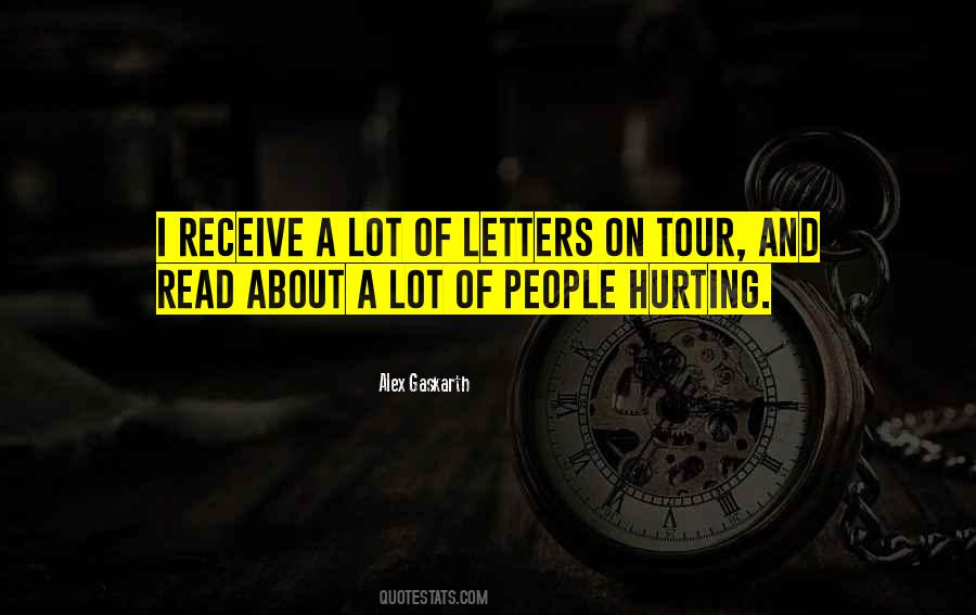 Your Hurting Me Quotes #68220