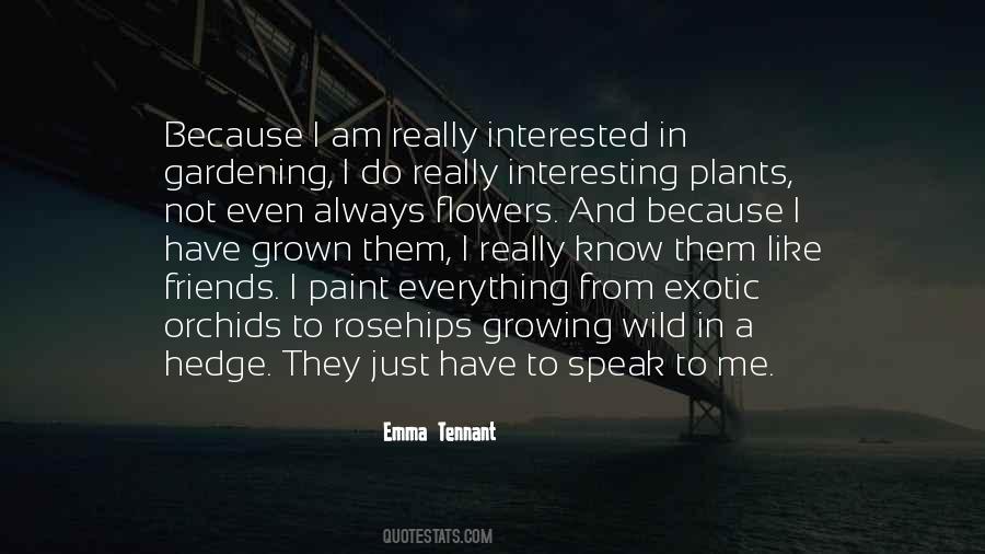 Gardening Flowers Quotes #408776