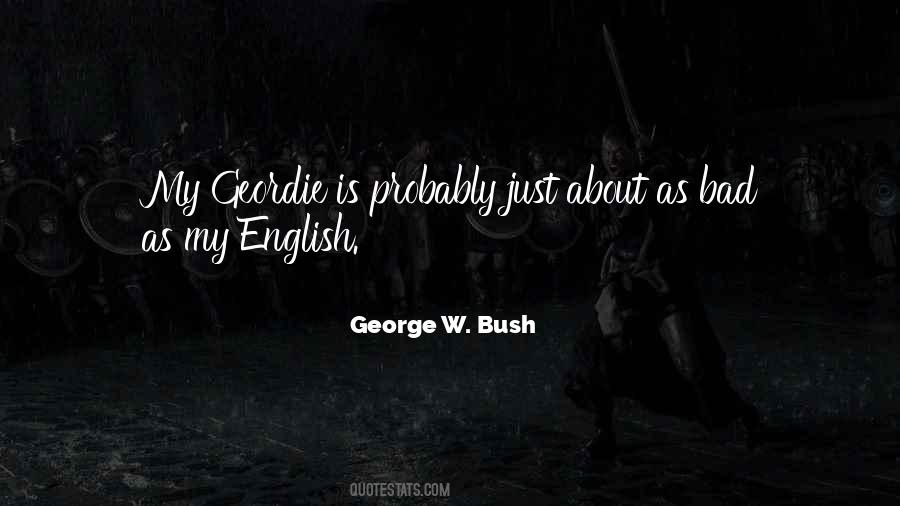 Geordie Quotes #318075