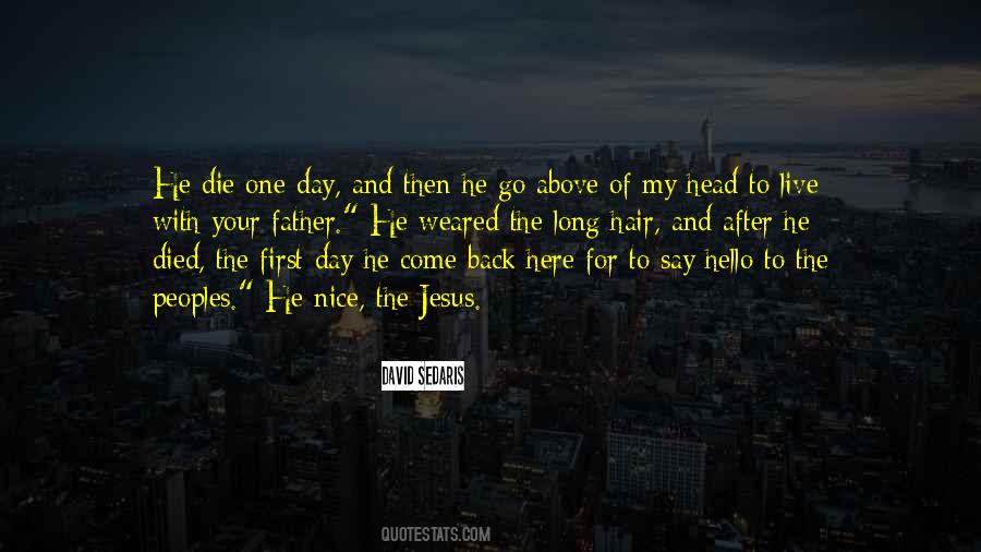 Say Hello To My Quotes #1408718