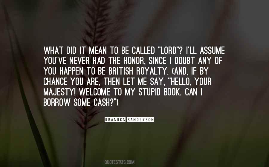 Say Hello To My Quotes #1519249