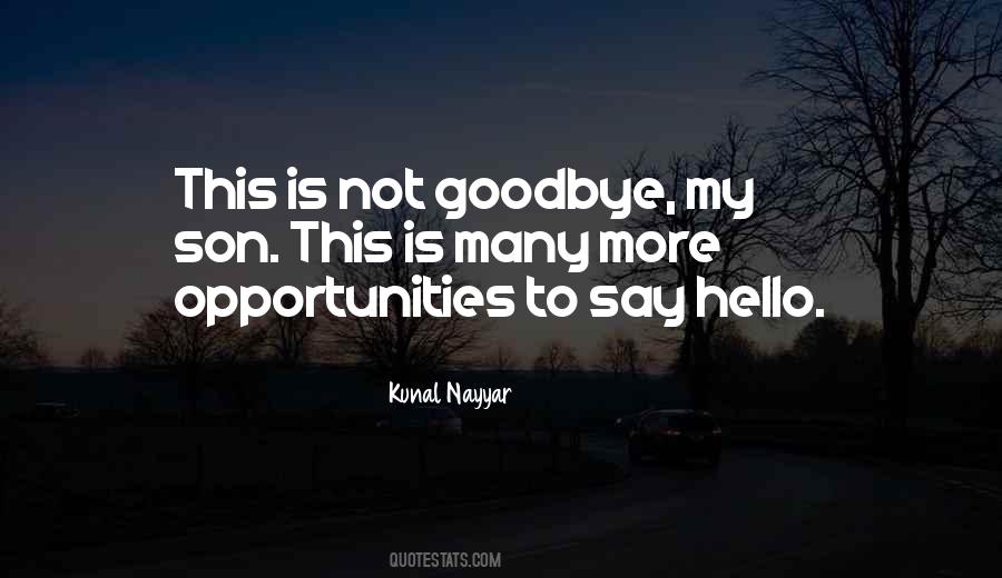 Say Hello To My Quotes #433657