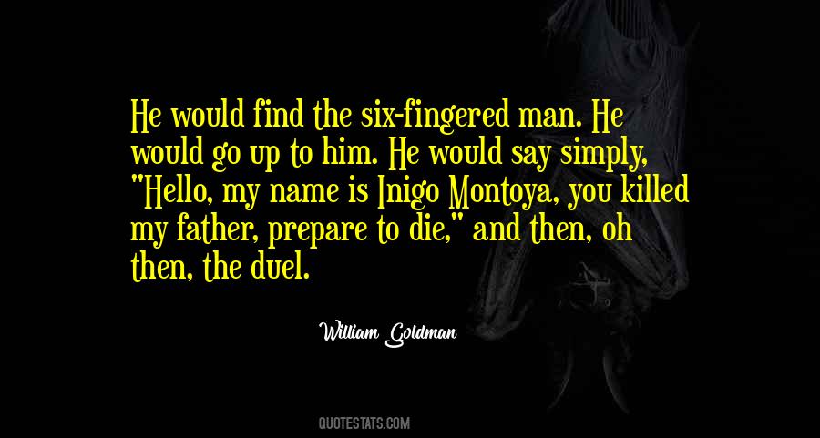 Say Hello To My Quotes #991422