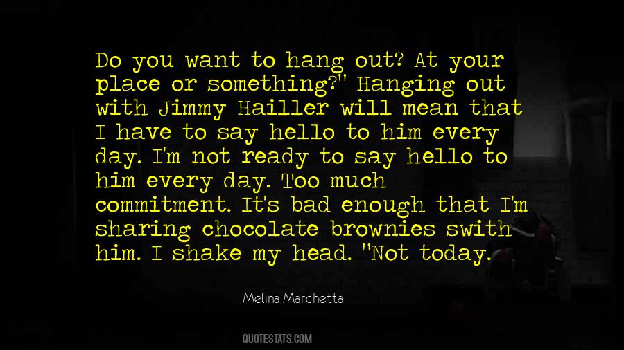 Say Hello To My Quotes #992274