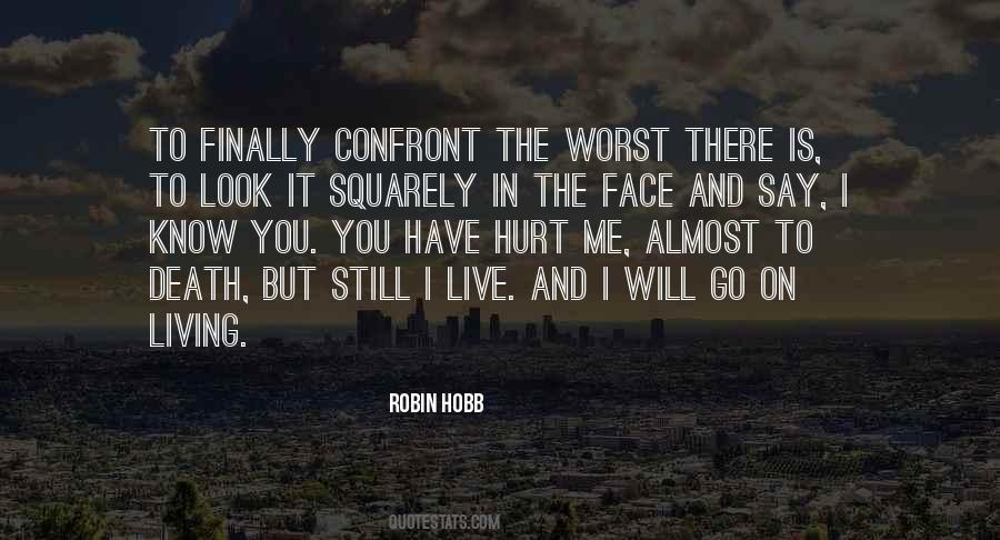 Worst Hurt Quotes #1296856