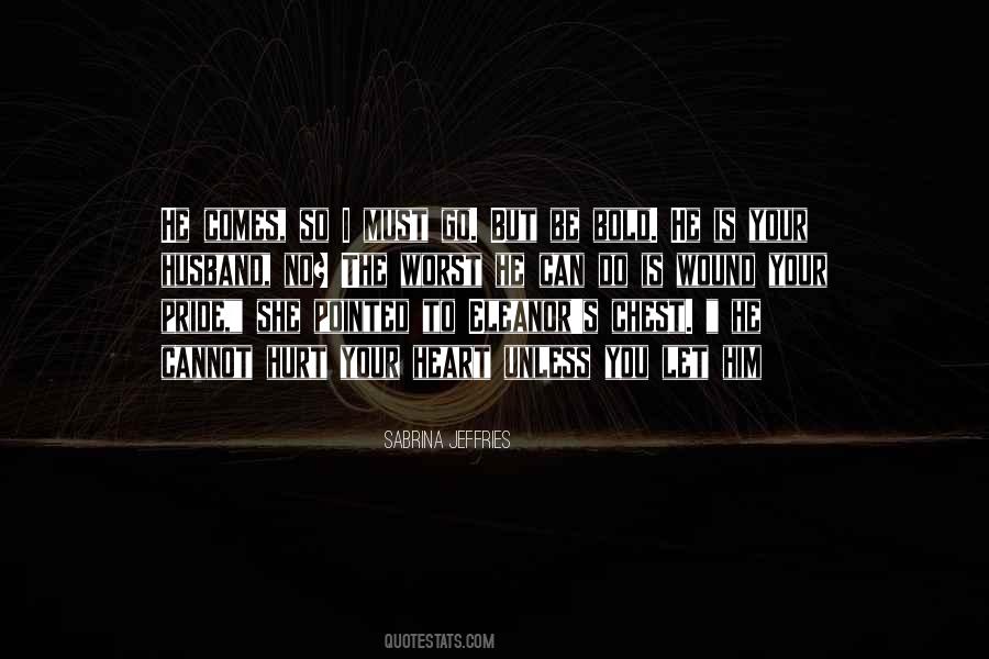 Worst Hurt Quotes #1586476