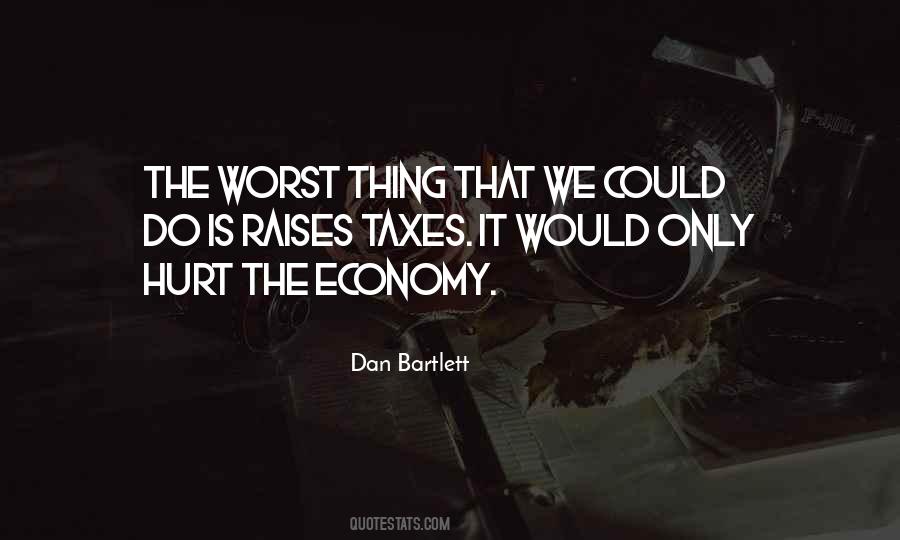 Worst Hurt Quotes #716844