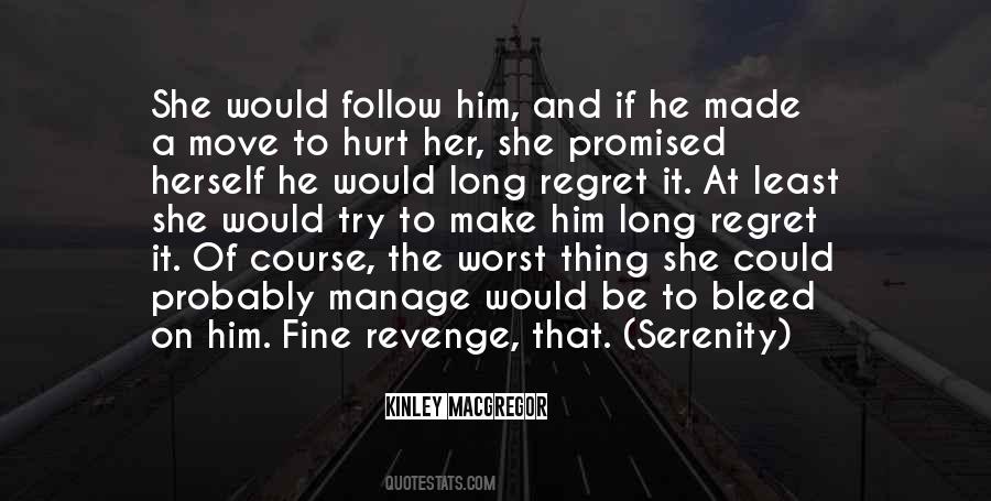 Worst Hurt Quotes #979454
