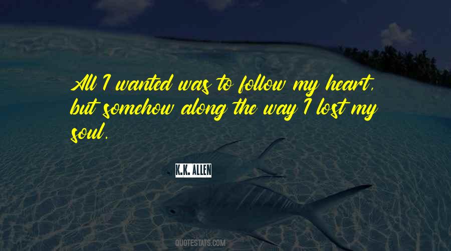 I Lost My Way Quotes #1728799