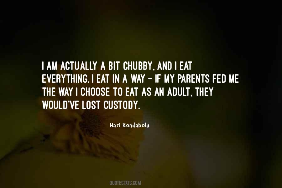 I Lost My Way Quotes #1816188