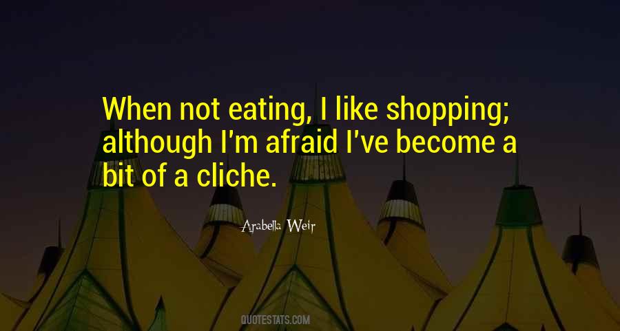 Shopping And Eating Quotes #1581351