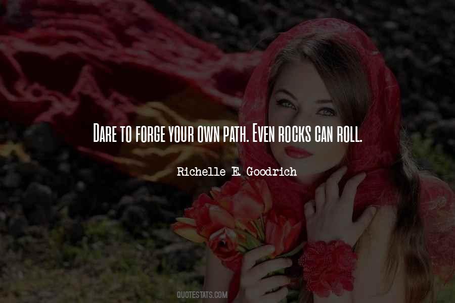 Forge Your Own Path Quotes #1835341