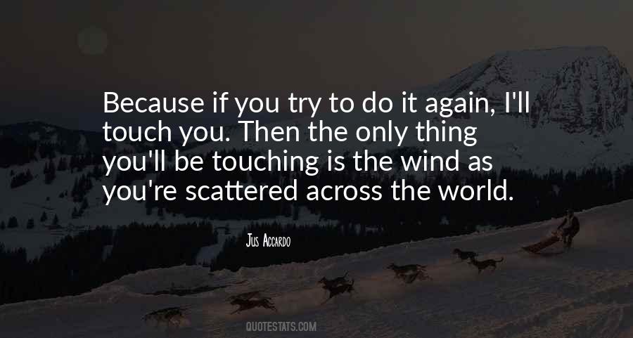 Only If You Try Quotes #180653
