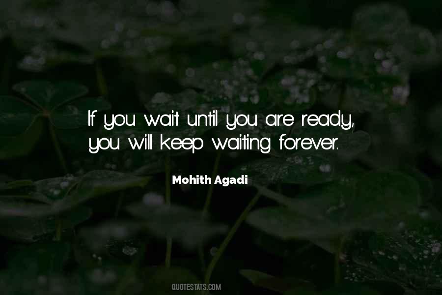 I Will Wait Forever For You Quotes #915792
