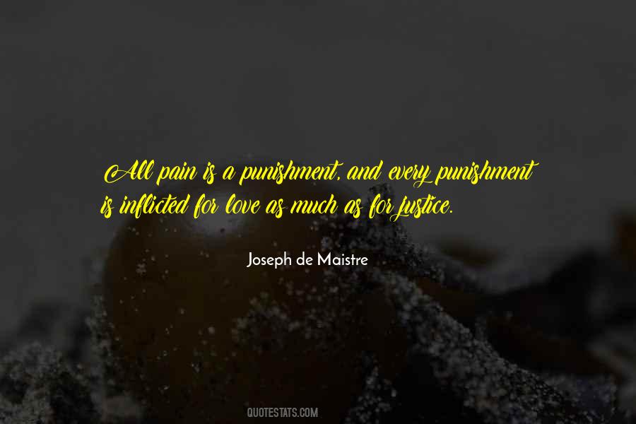 Pain Justice Quotes #1059526