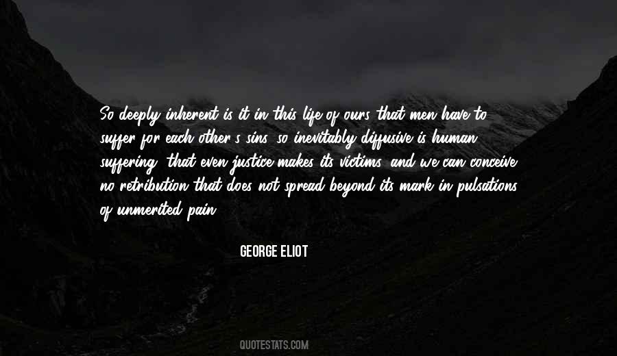Pain Justice Quotes #568493