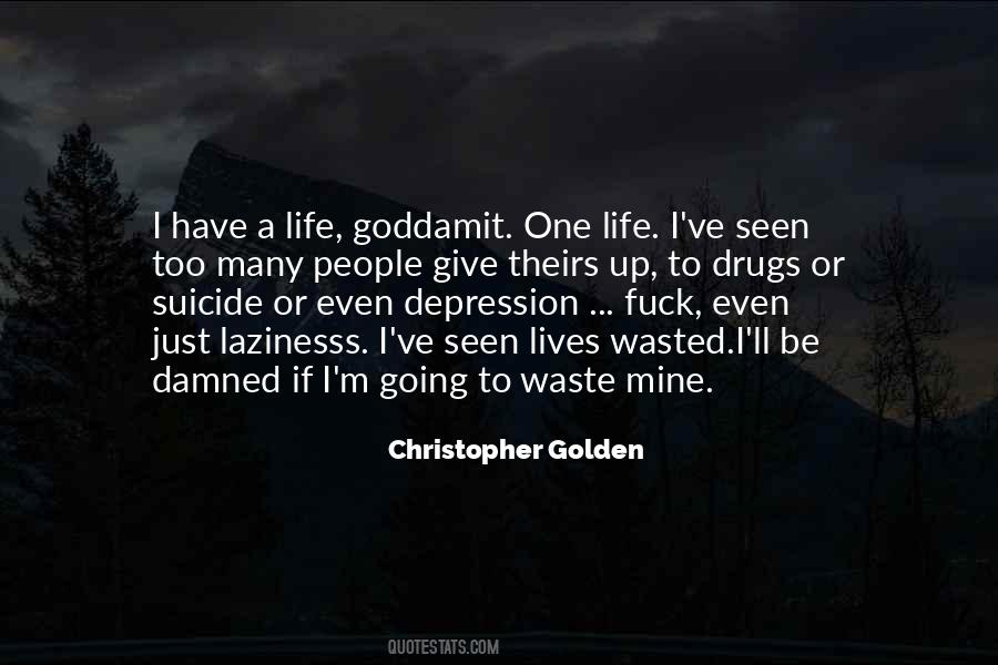 Too Many Drugs Quotes #842981
