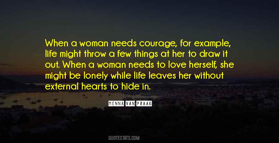 Life Needs Love Quotes #1018037