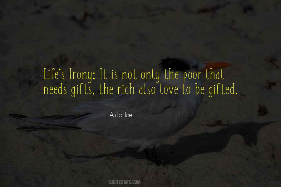 Life Needs Love Quotes #962291