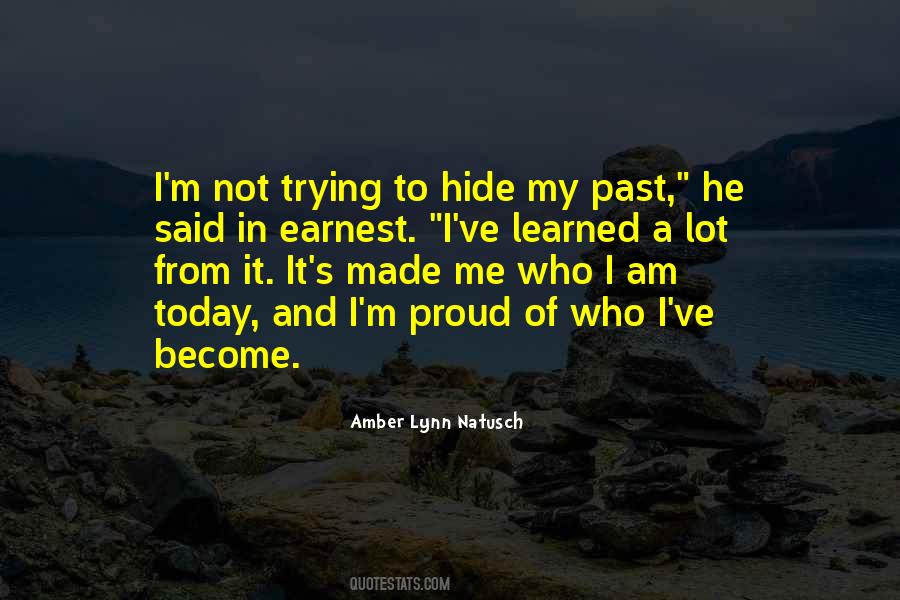 I Am Not My Past Quotes #709260