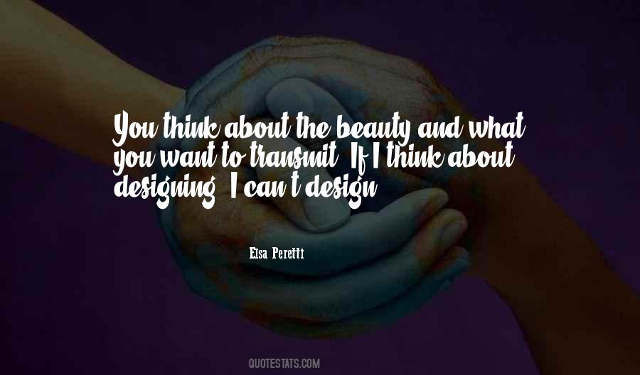 You Can Think What You Want Quotes #1318037