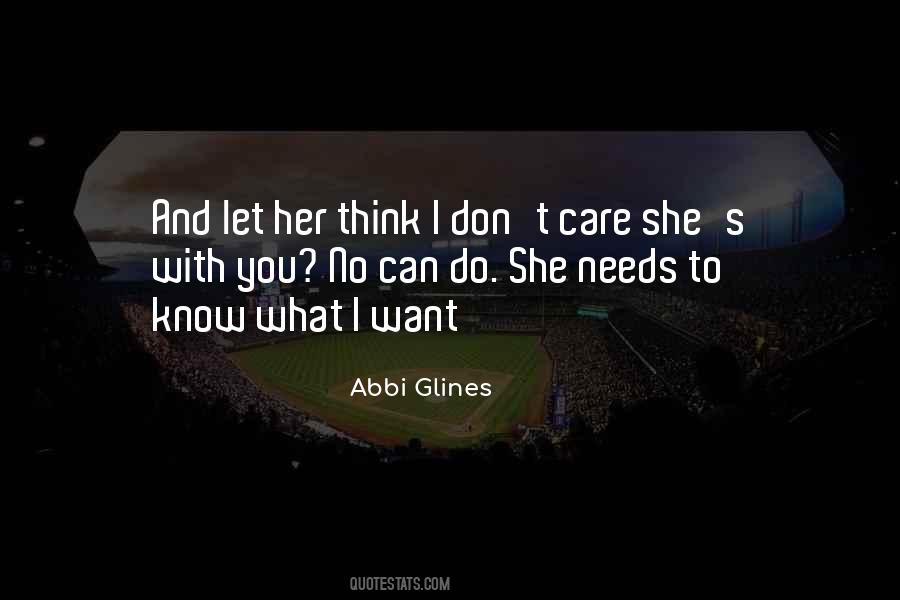 You Can Think What You Want Quotes #1769473