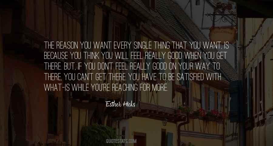 You Can Think What You Want Quotes #619989