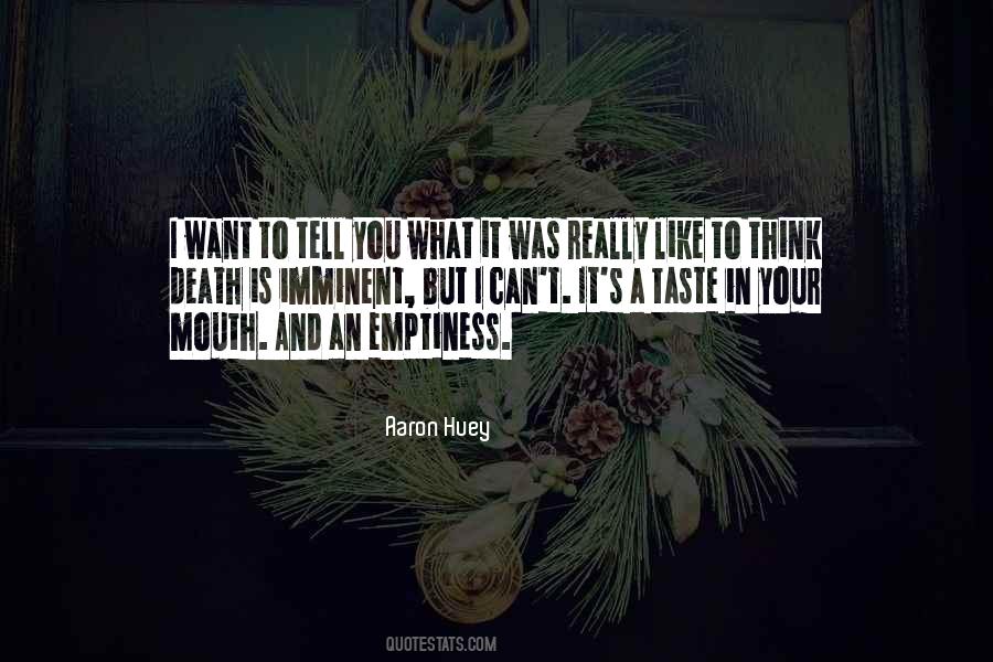 You Can Think What You Want Quotes #678805