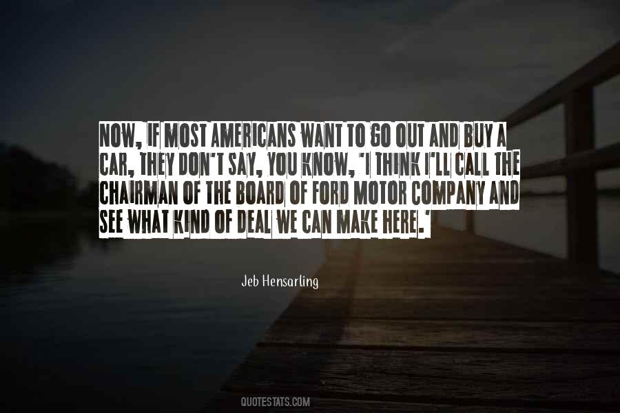 You Can Think What You Want Quotes #810633