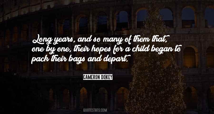 Quotes About Long Years #1252639