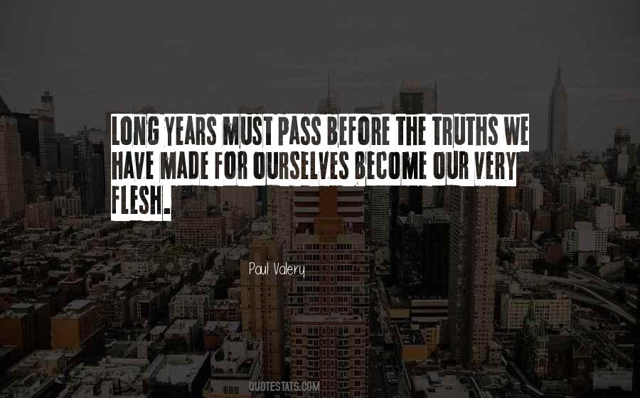 Quotes About Long Years #1721345