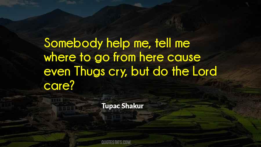 Oh Lord Help Me Quotes #180571