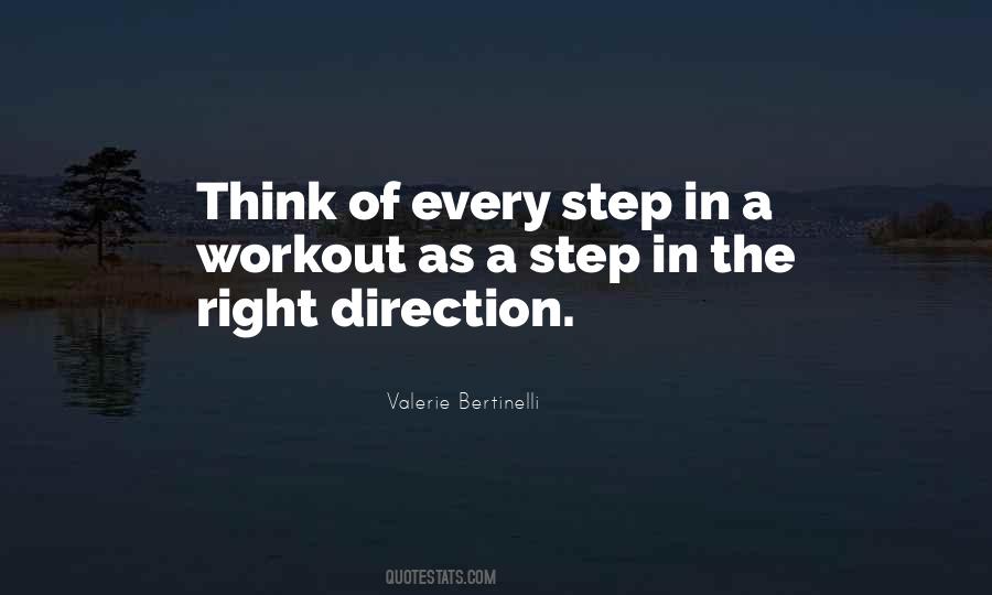 Step In The Right Direction Quotes #1824927