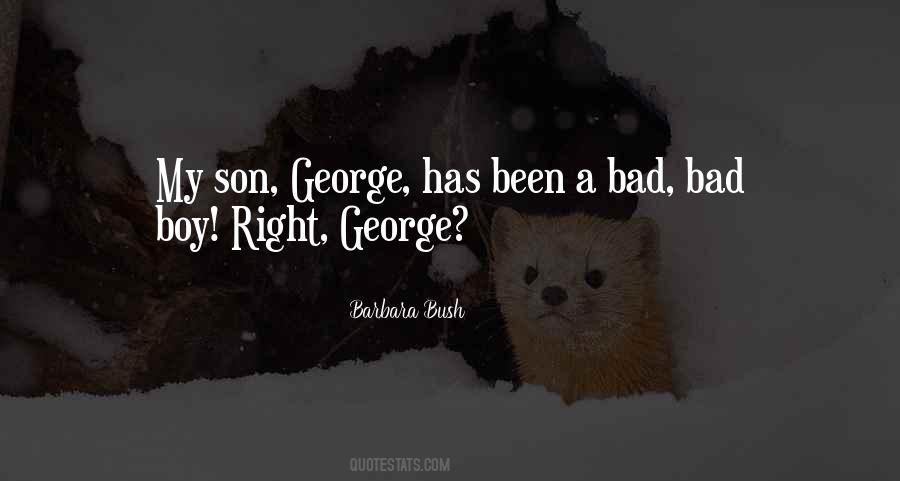 George And Barbara Bush Quotes #1095757