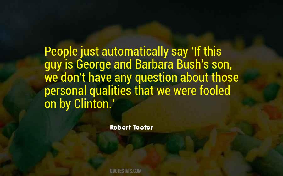 George And Barbara Bush Quotes #759820